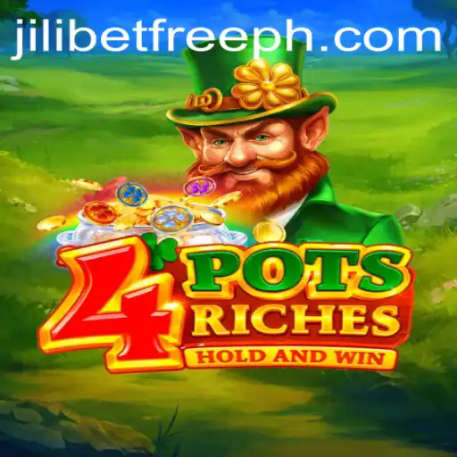 Discover the Exciting World of 4potsriches with JILIBET Free