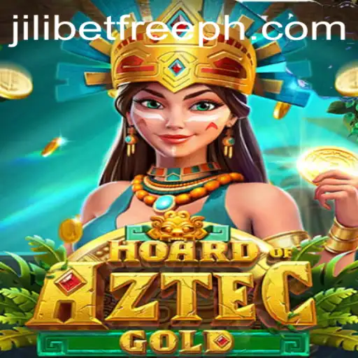 Discover the Exciting World of HoardofAztecgold and JILIBET Free Gaming