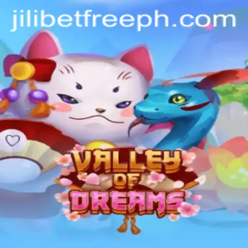 Discover the Mystical World of ValleyofDreams and Explore JILIBET Free Offers